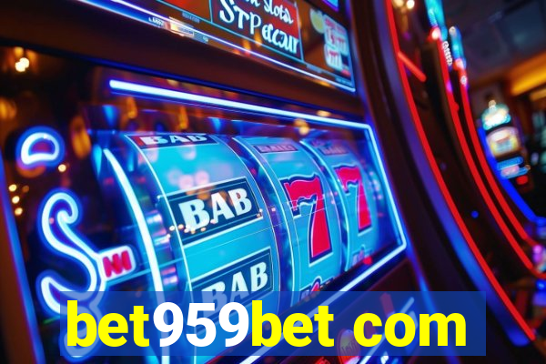 bet959bet com